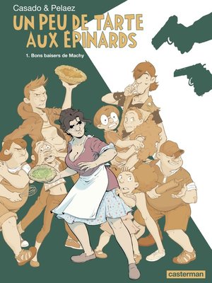 cover image of Un peu de tarte aux épinards (Tome 1)--Bons baisers de Machy